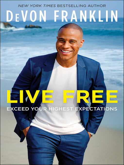 Title details for Live Free by DeVon Franklin - Available